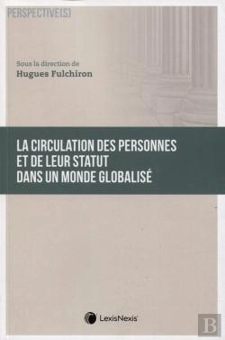 Bertrand.pt - La Circulation Des Personnes Et De Leur Statut Dans Un Monde Globalisé
