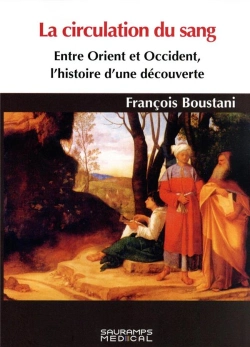 Bertrand.pt - La Circulation Du Sang. Entre Orient Et Occident, Histoire D'Une Découverte