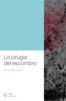 La Cirugías Del Escombro