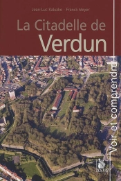 La Citadelle De Verdun