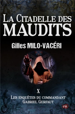 Bertrand.pt - La Citadelle Des Maudits - Les Enquetes Ddu Commandant Gabriel Gerfaut Tome 10