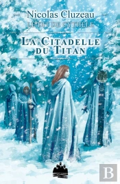 La Citadelle Du Titan