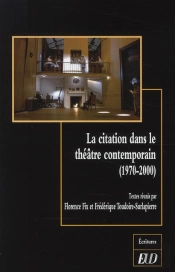 La Citation Dans Le Théâtre Contemporain (1970-2000)