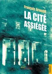 La Cité Assiégée