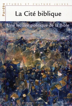 Bertrand.pt - La Cite Biblique ; Une Lecture Politique De La Bible