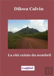 La Cité Ceinte Du Nombril