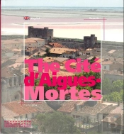 La Cité D'Aigues-Mortes