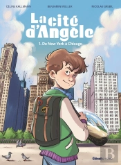 La Cité D'Angèle : De New York À Chicago