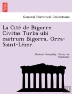 Bertrand.pt - La Cite  De Bigorre. Civitas Turba Ubi C