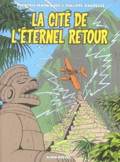 La Cité De L'Éternel Retour T.1