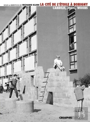 La Cité De L'Étoile À Bobigny ; Candilis, Josic, Woods ; Un Modèle De Logement Social