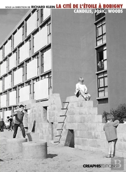 Bertrand.pt - La Cité De L'Étoile À Bobigny ; Candilis, Josic, Woods ; Un Modèle De Logement Social