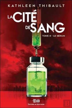 Bertrand.pt - La Cité De Sang Tome 4 : Le Sérum