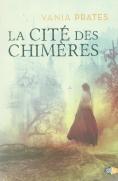 La Cite Des Chimeres - Volume 01