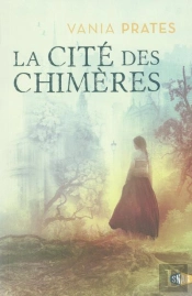 La Cite Des Chimeres - Volume 01