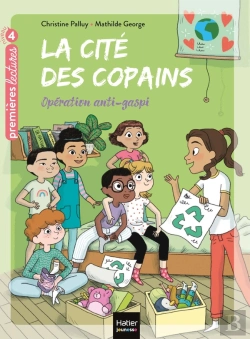 Bertrand.pt - La Cité Des Copains Tome 8 : Opération Anti-Gaspi