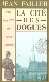 La Cité Des Dogues