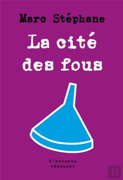 Bertrand.pt - La Cité Des Fous