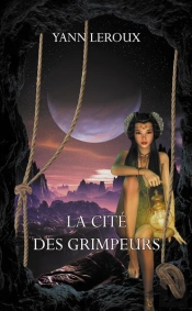 La Cité Des Grimpeurs