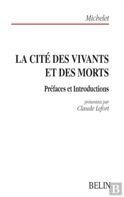 Bertrand.pt - La Cité Des Vivants Et Des Morts : Lefort (Claude) (Préfaces Et Introductions Présentées Par)