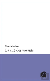 La Cité Des Voyants