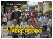 La Cite D'Espérance Du Père Pedro