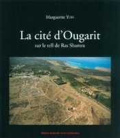 La Cité D'Ougarit, Sur Le Tell De Ras Shamra