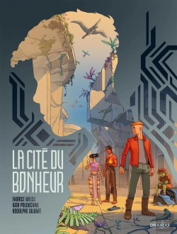 Bertrand.pt - La Cite Du Bonheur : Histoire Complète