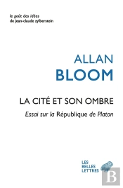 La Cité Et Son Ombre : Essai Sur La République De Platon