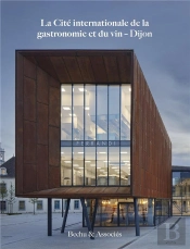 La Cité Internationale De La Gastronomie Et Du Vin