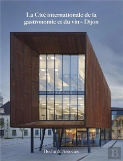 Bertrand.pt - La Cité Internationale De La Gastronomie Et Du Vin