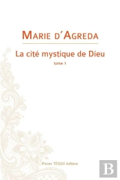 La Cité Mystique De Dieu Tome 1