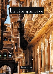 La Cité Qui Rêve