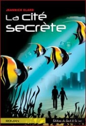 La Cite Secrete