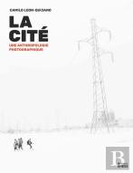 La Cité : Une Anthropologie Photographique