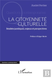 La Citoyenneté Culturelle : Réalités Juridiques, Enjeux Et Perspectives