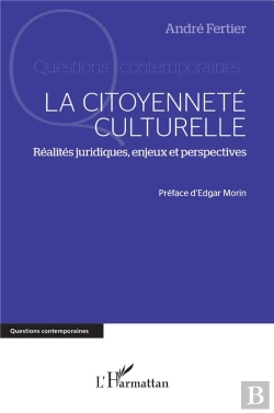 Bertrand.pt - La Citoyenneté Culturelle : Réalités Juridiques, Enjeux Et Perspectives