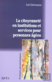 La Citoyenneté En Institutions Et Services Pour Personnes Âgées
