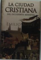 La Ciudad Cristiana Del Occidente Medieval 