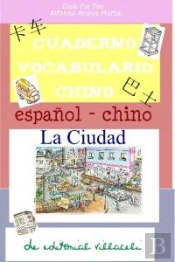 La Ciudad. Cuaderno De Aprendizaje De Chino