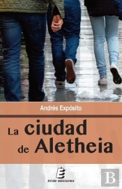La Ciudad De Aletheia