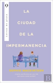 La Ciudad De La Impermanencia