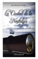 La Ciudad De La Nostalgia