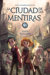 La Ciudad De Las Mentiras
