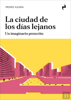 Bertrand.pt - La Ciudad De Los Dias Lejanos