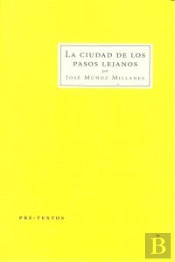 La Ciudad De Los Pasos Lejanos