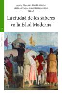 La Ciudad De Los Saberes En La Edad Moderna