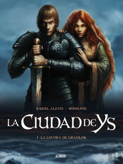 Bertrand.pt - La Ciudad De Ys 1. La Locura De Gradlon