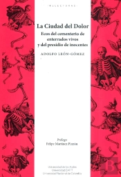 La Ciudad Del Dolor