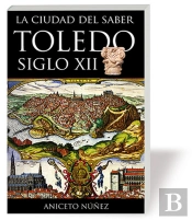 La Ciudad Del Saber Toledo S. Xii